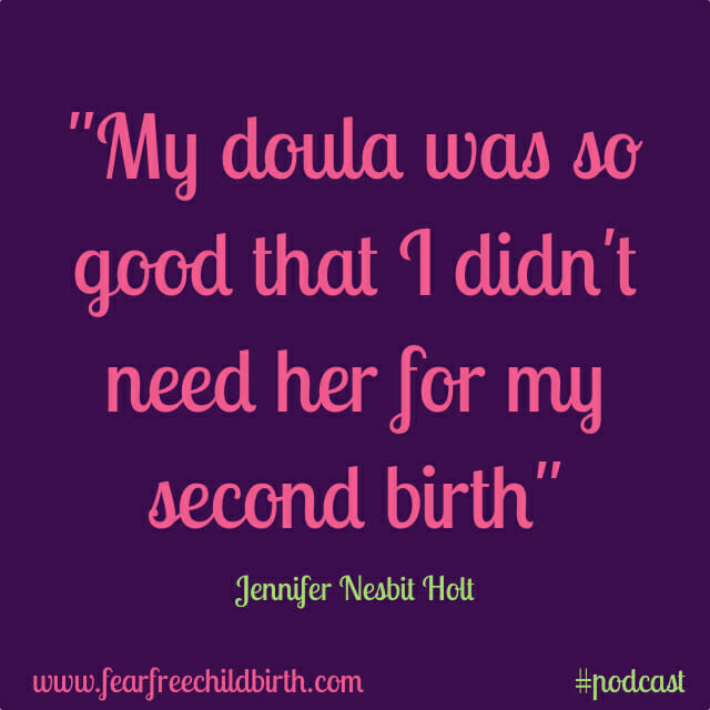 Jennifer's Positive Birth story