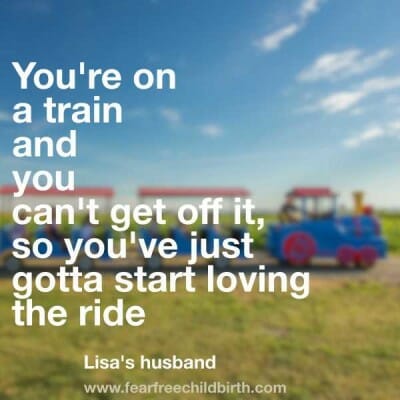 Lisa’s Fearless Birthing Story