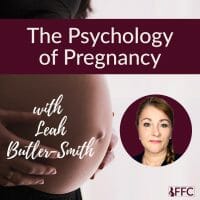 The Psychology of Pregnancy