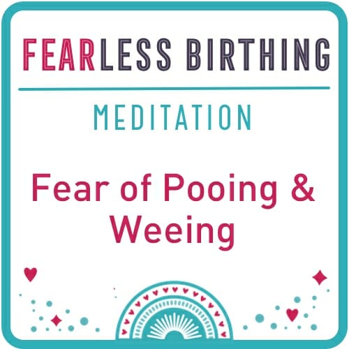 Fear of Pooping and Weeing Fear Free Childbirth