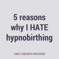 5 reasons I hate hypnobirthing