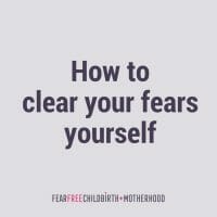 How to clear your fears yourself